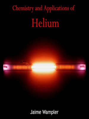 cover image of Chemistry and Applications of Helium